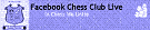 Facebook Chess Club Live